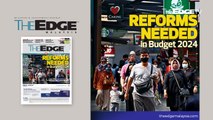 EDGE WEEKLY: Reforms needed in Budget 2024