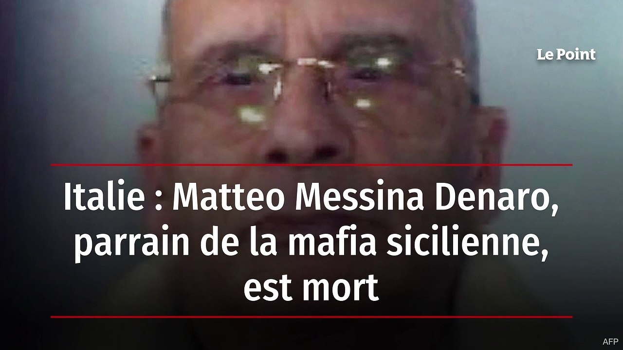 Italie : Matteo Messina Denaro, parrain de la mafia sicilienne, est mort