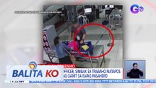 NAIA Screening Officer, sinibak sa trabaho matapos kumuha umano ng gamit sa isang pasahero | BK