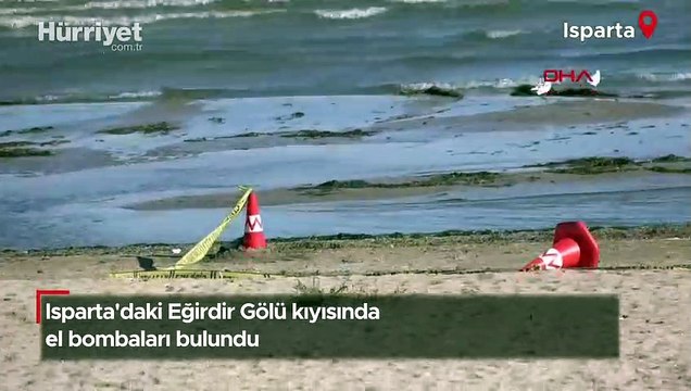 Isparta'daki Eğirdir Gölü kıyısında el bombaları bulundu