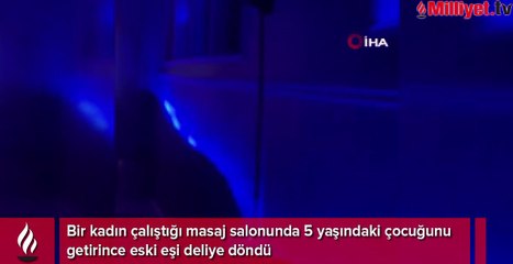 İstanbul’dan Malatya’ya geldi! Eski eşinin çalıştığı masaj salonunu bastı