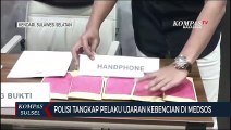 Polisi Tangkap Pelaku Ujaran Kebencian di Medsos