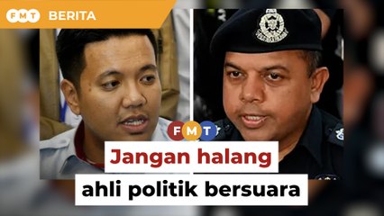 Jangan halang ahli politik bersuara, Ayob Khan diberitahu