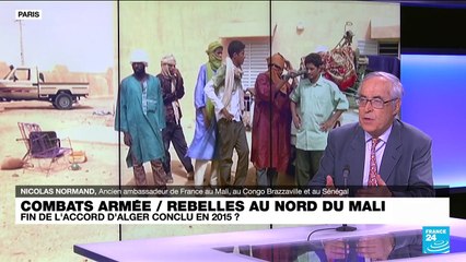 Combats dans le Nord Mali : fin de l'accord d'Alger conclu en 2015 ?