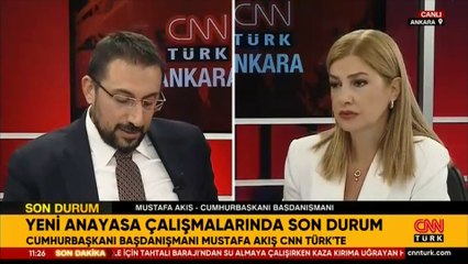 Cumhurbaşkanı Başdanışmanı Akış, yeni anayasanın ipuçlarını CNN TÜRK'te anlattı