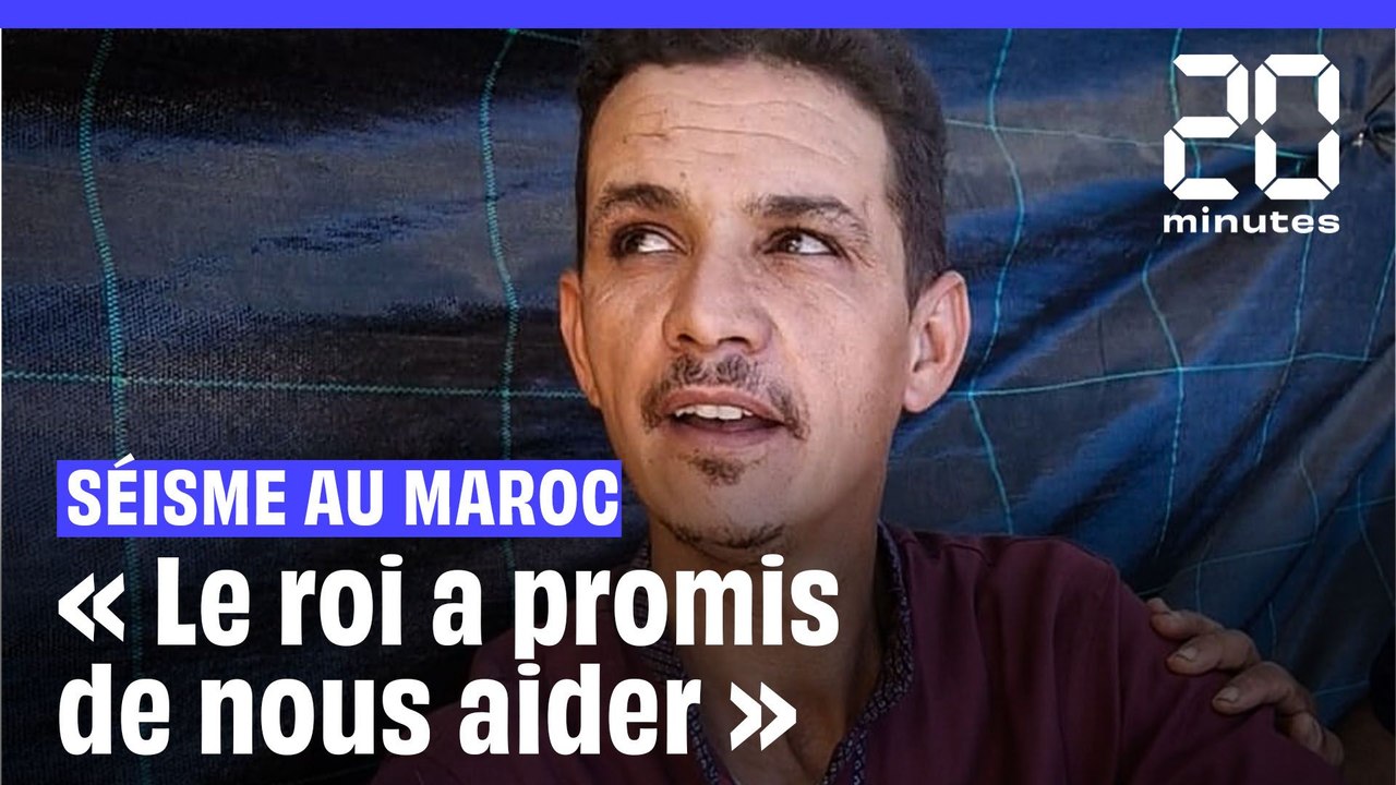Séisme au Maroc : « Je suis optimiste car le roi a promis de nous aider »