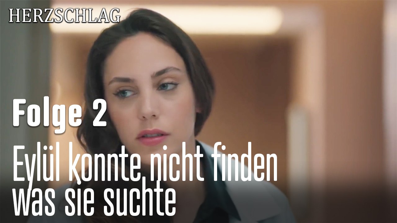 Eylül konnte nicht finden, was sie suchte