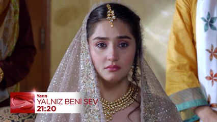 Yalnız Beni Sev 7. Bölüm Fragmanı - 19 Eylül Salı