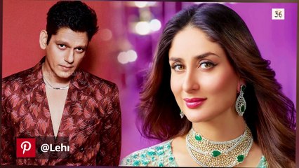 Vijay Varma ने बताया कि Kareena Kapoor के साथ रोमेंटिक सीन करना काफी मुश्किल रहा