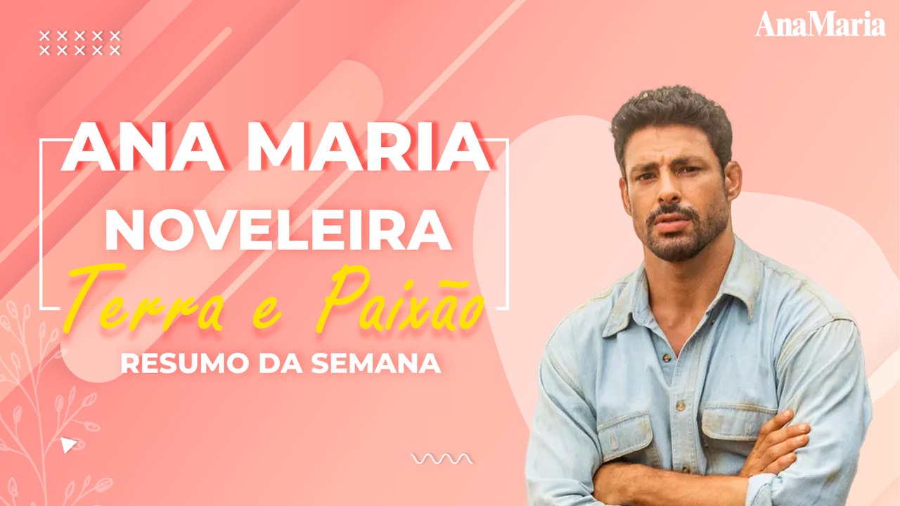 IRENE TENTA MATAR AGATHA MAIS UMA VEZ: VEJA O NOSSO RESUMO SEMANAL DE ‘TERRA E PAIXÃO’