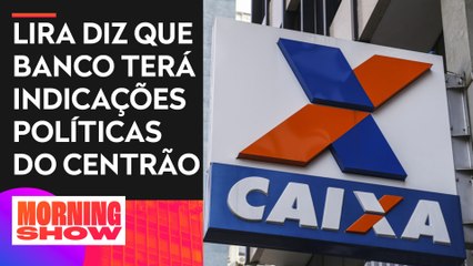 Progressistas mira cargos estratégicos da Caixa