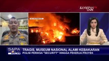 Bagaimana Kelanjutan Penyelidikan Kebakaran Museum Nasional? Ini Kata Kapolres Metro Jakarta Pusat