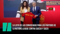 La lista de las convocadas para los partidos de la Nations League contra Suecia y Suiza