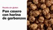 Receta sin gluten de pan con harina de garbanzos