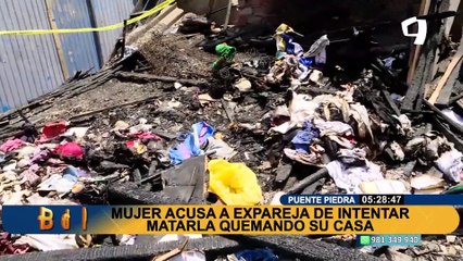 Mujer acusa a su expareja de incendiar su casa e intentar matarla: “No querían aceptarnos la denuncia”