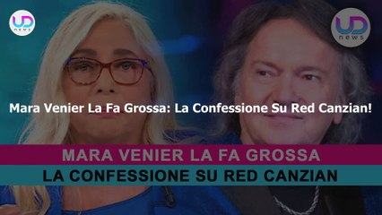Mara Venier La Combina Grossa: La Confessione Su Red Canzian!