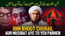Jinn, Bhoot ,Chudail Aur Musibat Aaye To Ye Padhe | Mufti Tariq Masood | Islamic Thoughts