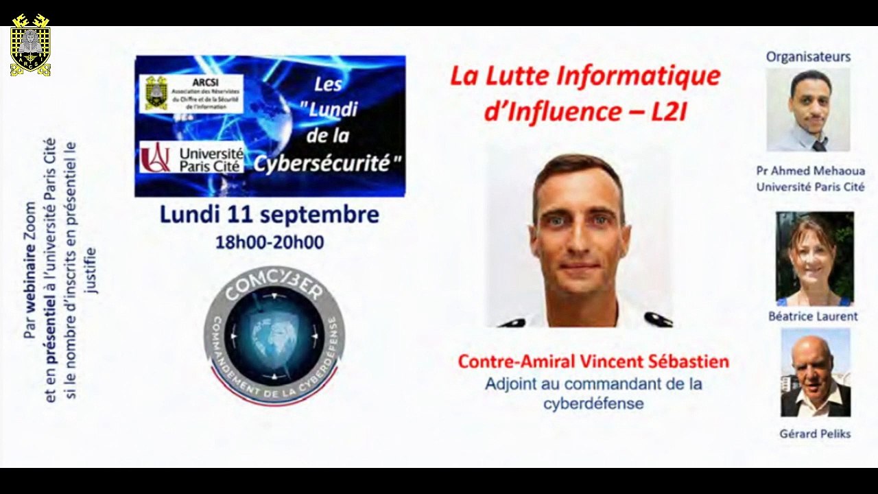 09-23 : "Lundi de la Cyber" : "La lutte Informatique d'Influence, par le Contre-Amiral Vincent Sébastien