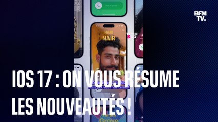 iOS 17 est disponible : voici les nouveautés !