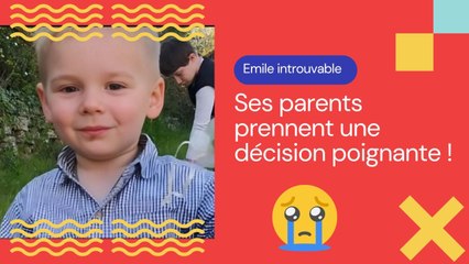Disparition d'Emile au Vernet : La décision poignante de ses parents !