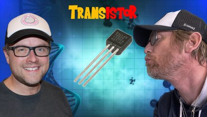 Les TRANSISTORS, une révolution? Et comment ça marche?