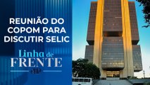 Banco Central deve reduzir novamente taxa-básica de juros | LINHA DE FRENTE