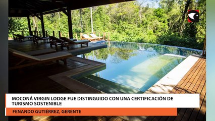 Moconá Virgin Lodge fue distinguido con una certificación de Turismo Sostenible