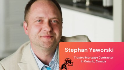 Stephan Yawroski: Trusted Mortgage Contractor in Ontario, Canada