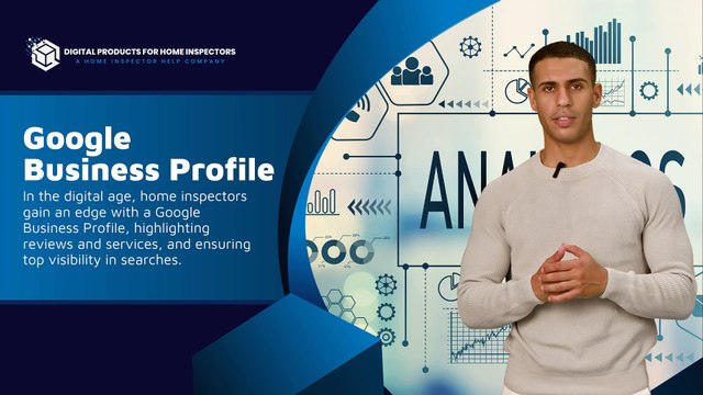 How a Google Business Profile Elevates Home Inspectors in the Digital Age! | Home Inspection Tips