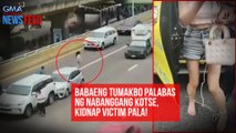 Babaeng tumakbo palabas ng nabanggang kotse, kidnap victim pala! | GMA Integrated Newsfeed