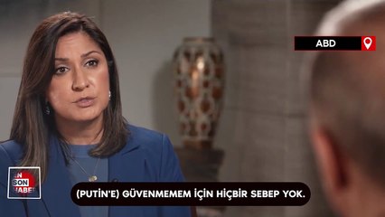 Erdoğan: Batı'ya ne kadar güveniyorsam Rusya'ya da o kadar güveniyorum