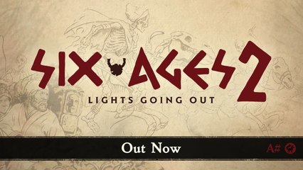 Six Ages 2 trailer lancement