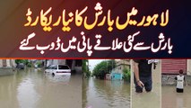 Heavy Rain In Lahore - Lahore Me Barish Ka New Record - Bahut Se Areas Pani Me Doob Gaye