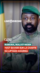 Burkina, Mali et Niger tout savoir sur la charte du Liptako-Gourma #short
