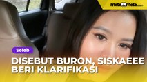 Disebut Buron Karena Mangkir Panggilan Polisi, Siskaeee Beri Klarifikasi