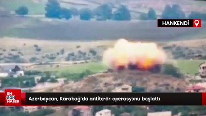 Azerbaycan, Karabağ'da antiterör operasyonu başlattı