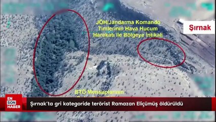 Şırnak'ta gri kategoride terörist Ramazan Eliçümüş öldürüldü