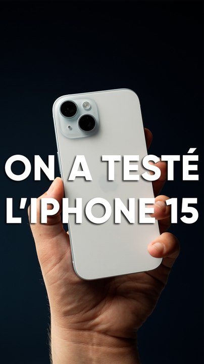 On a testé l'iPhone 15 