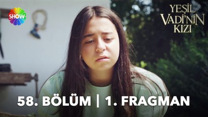 Yeşil Vadi'nin Kızı 58. Bölüm Fragmanı | "Haksızlık ettim ona..."