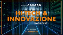 Hi-Tech & Innovazione Magazine - 19/9/2023