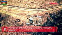 Azerbaycan'ın Karabağ operasyonundan sıcak görüntü