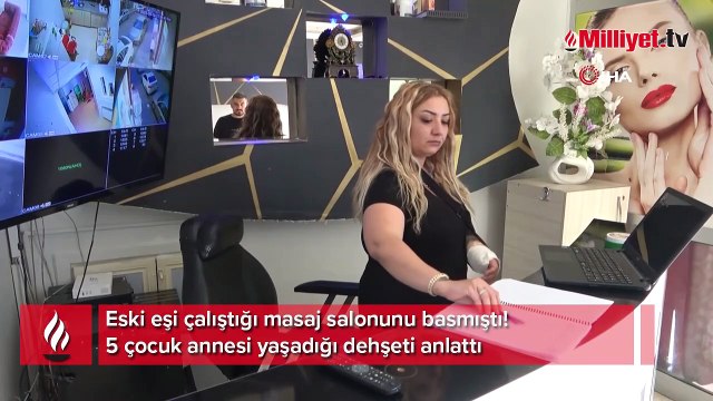 Eski eşi çalıştığı masaj salonunu basmıştı! 5 çocuk annesi yaşadığı dehşeti anlattı