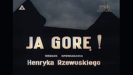 Ja Gore - Film kostiumowy (kolor)