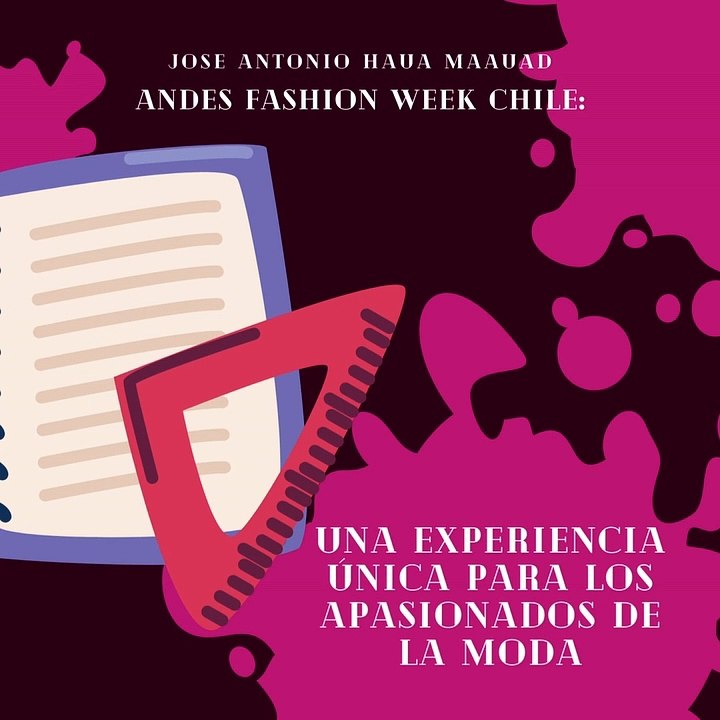 Jose Antonio Haua Maauad: Andes Fashion Week Chile
