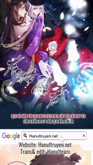 Chap [296 -300] _Review Truyện_Hoạn Phi Thiên Hạ