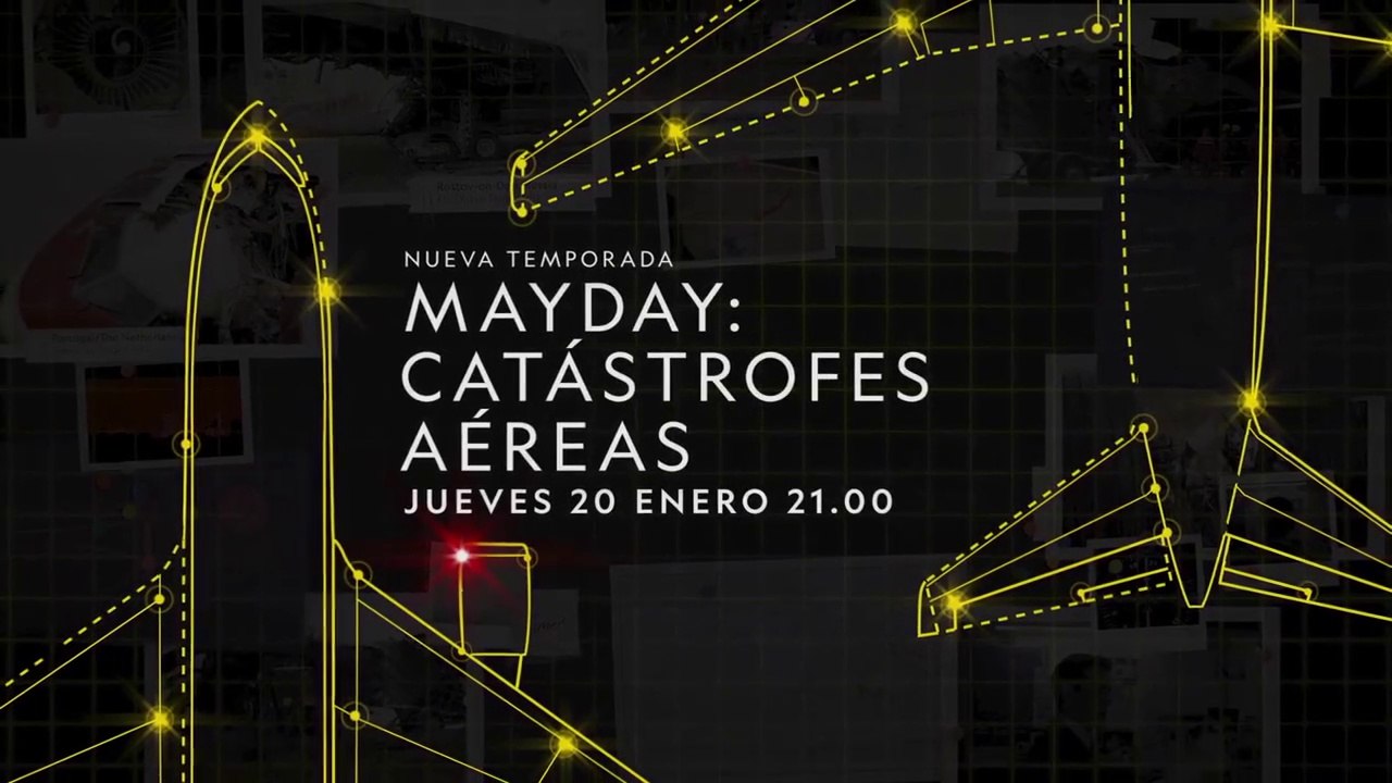 Mayday: catástrofes aéreas Temporada 22 Promo - Vídeo Dailymotion