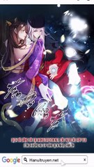 Chap [339 - 340] _Review Truyện_Hoạn Phi Thiên Hạ