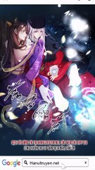 Chap [357 - 358]  _Review Truyện_Hoạn Phi Thiên Hạ