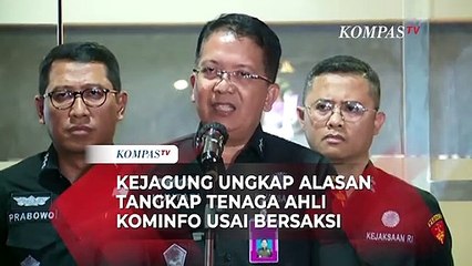 Alasan Kejagung Tangkap Tenaga Ahli Kominfo Usai Beri Kesaksian di Sidang Johnny Plate