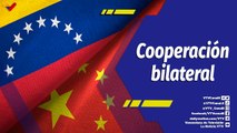 La Hojilla | Nuevo mundo multipolar, China y Venezuela fortalecen relaciones bilaterales